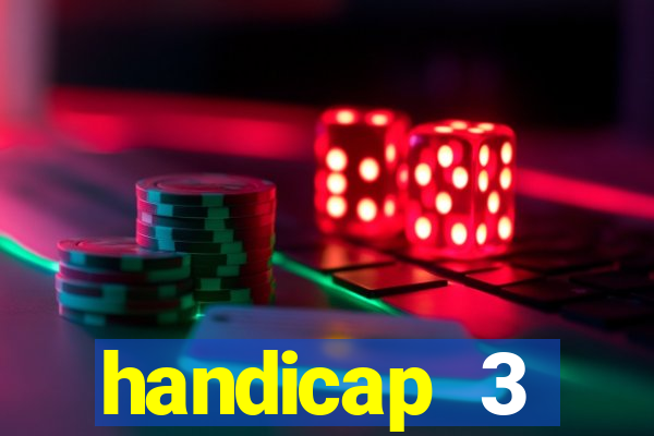 handicap 3 resultado final